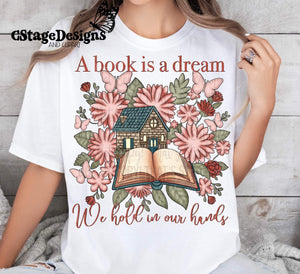 A book is a dream we hold in our hands