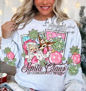 Pink Santa Claus is coming to town with sleeve print