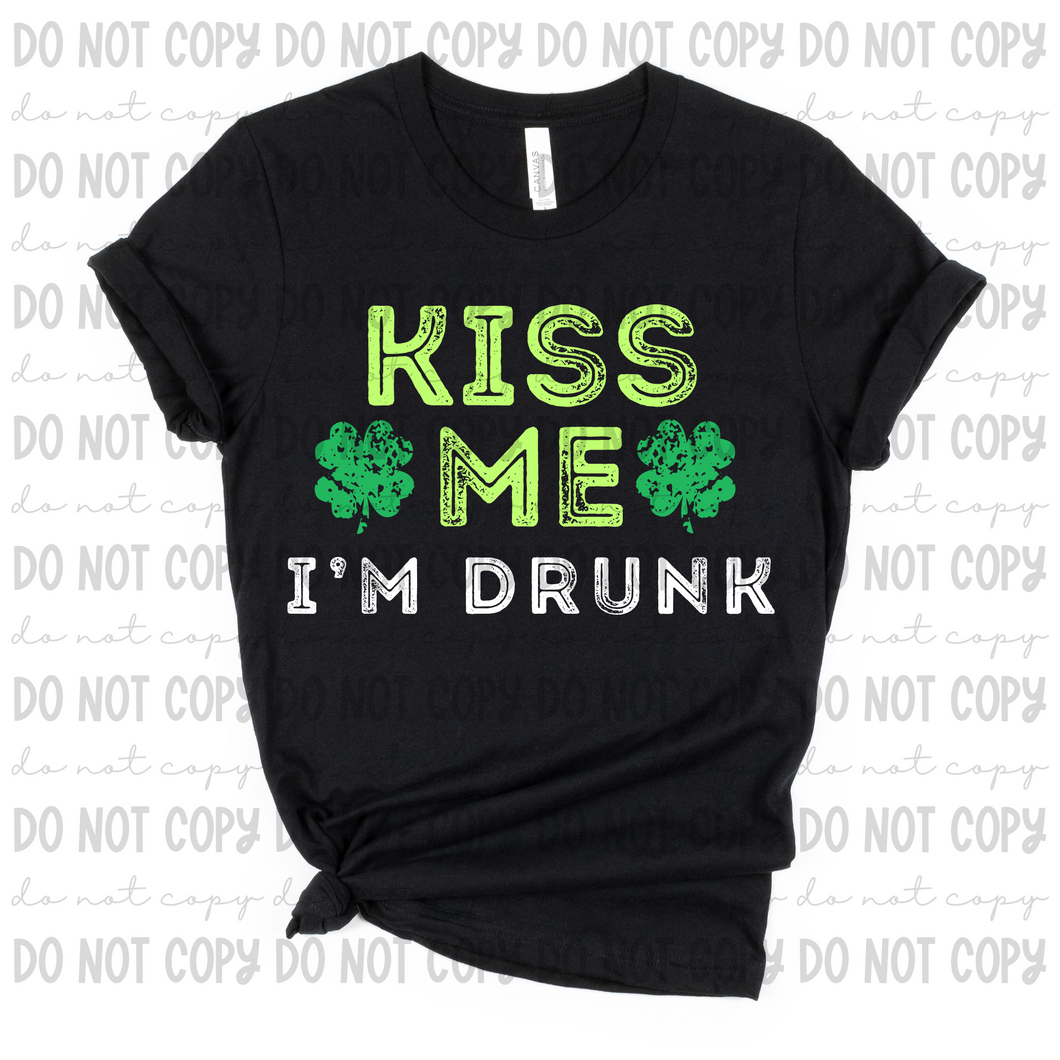 Kiss me I’m Drunk