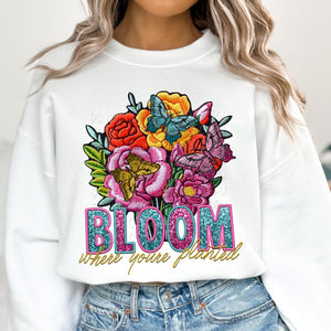 Bloom where your planted