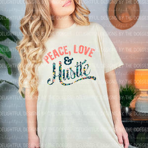 Peace, Love, Hustle