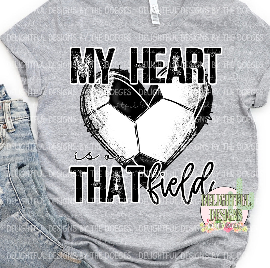 My Heart on that Field- Soccer